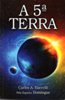 A 5a. TERRA - Clique para ampliar