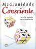 MEDIUNIDADE CONSCIENTE - Clique para ampliar