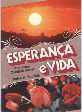 ESPERANA E VIDA - Clique para ampliar